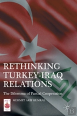 Bertrand.pt - Rethinking Turkey-Iraq Relations