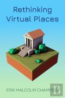 Rethinking Virtual Places