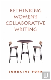 Rethinking Women'S Collaborative Writing