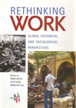 Bertrand.pt - Rethinking Work Â€“ Global Historical And Sociological Perspectives