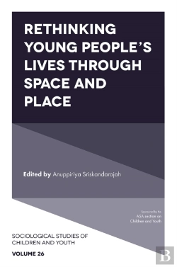 Bertrand.pt - Rethinking Young People'S Lives Through Space And Place