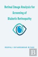 Retinal Image Analysis For Screening Of Diabetic Retinopathy