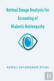 Retinal Image Analysis For Screening Of Diabetic Retinopathy