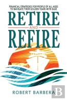 Retire And Refire