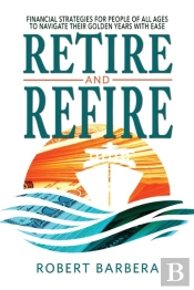 Retire And Refire