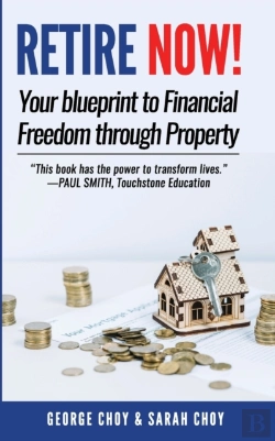 Bertrand.pt - Retire Now! Your Blueprint To Financial Freedom Through Property