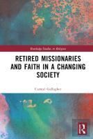 Retired Missionaries And Faith In A Changing Society