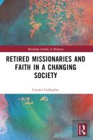 Retired Missionaries And Faith In A Changing Society