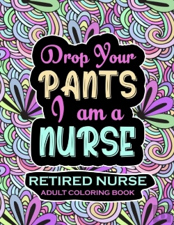 Bertrand.pt - Retired Nurse Adult Coloring Book
