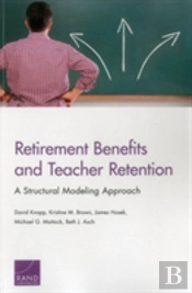 Retirement Benefits And Teacher Retention
