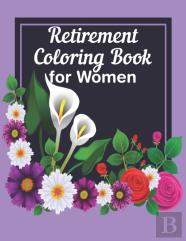 Retirement Coloring Book For Women