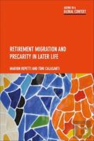 Retirement Migration And Precarity In Later Life