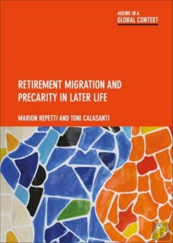 Bertrand.pt - Retirement Migration And Precarity In Later Life
