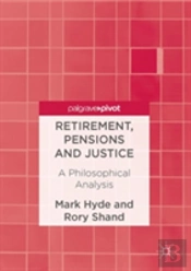 Retirement, Pensions And Justice