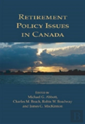 Retirement Policy Issues In Canada