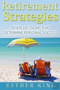 Bertrand.pt - Retirement Strategies: Seven Decisions T