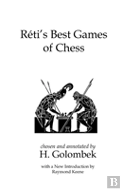Bertrand.pt - Reti'S Best Games Of Chess