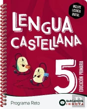 Reto 5. Lengua Castellanas 5. Lengua Castellana.