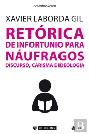 Retórica De Infortunio Para Náufragos