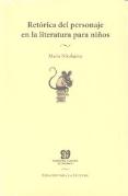 Retorica Del Personaje En La Literatura Para Niños 