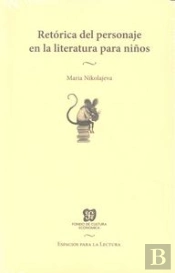 Retorica Del Personaje En La Literatura Para Niños 