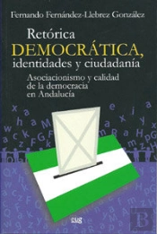 Retórica Democrática. Identidades Y Ciudadania