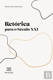 Retórica Para O Século Xxi