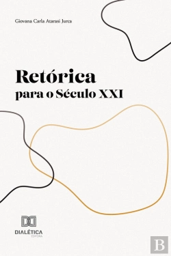 Bertrand.pt - Retórica Para O Século Xxi