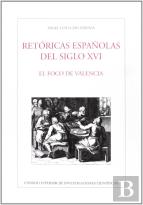 Retóricas Españolas Del Siglo Xvi
