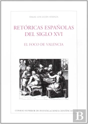 Retóricas Españolas Del Siglo Xvi