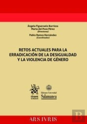 Retos Actuales Para La Erradicación De La Desigualdad Y La Violencia De Género