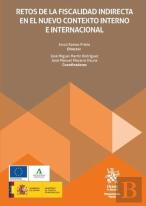 Retos De La Fiscalidad Indirecta En El Nuevo Contexto Interno E Internacional