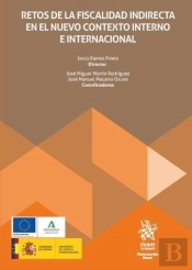 Retos De La Fiscalidad Indirecta En El Nuevo Contexto Interno E Internacional