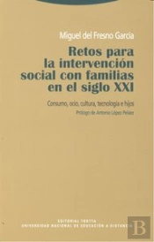 Retos Para La Intervención Social Con Familias En El Siglo Xxi