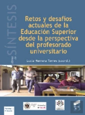 Retos Y Desafíos Actuales De La Educación Superior Desde La Perspectiva Del Profesorado Universitari