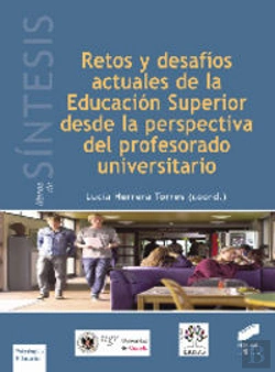 Bertrand.pt - Retos Y Desafíos Actuales De La Educación Superior Desde La Perspectiva Del Profesorado Universitari