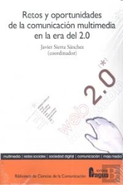 Retos Y Oportunidades Comunicacion Multimedia Era Del 2.0