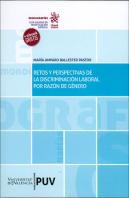 Retos Y Perspectivas De La Discriminación Laboral Por Razón De Género