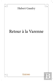 Retour À La Varenne