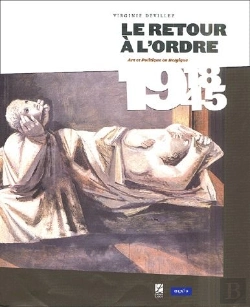 Bertrand.pt - Retour À L'Ordre ; Art Et Politique En Belgique De 1918 A 1945