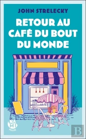 Retour Au Café Du Bout Du Monde
