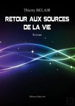 Bertrand.pt - Retour Aux Sources De La Vie