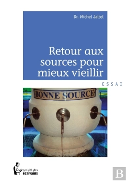Bertrand.pt - Retour Aux Sources Pour Mieux Vieillir