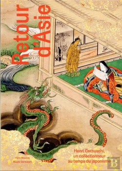 Bertrand.pt - Retour D'Asie, Henri Cernuschi, Un Collectionneur Au Temps Du Japonisme