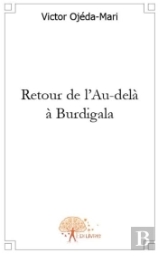 Retour De L'Au-Delà À Burdigala