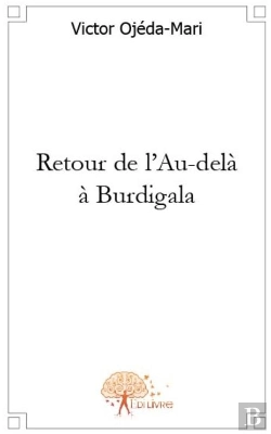 Bertrand.pt - Retour De L'Au-Delà À Burdigala