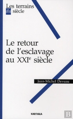 Bertrand.pt - Retour De L'Esclavage Au Xxie Siècle (Le)