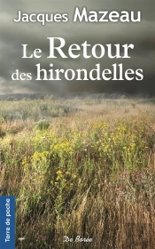 Retour Des Hirondelles (Le)