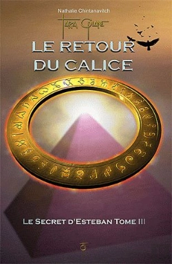 Bertrand.pt - Retour Du Calice (Le) - Le Secret D'Esteban T.3