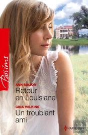 Retour En Louisiane - Un Troublant Ami